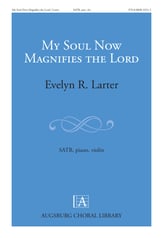 My Soul Now Magnifies the Lord SATB choral sheet music cover